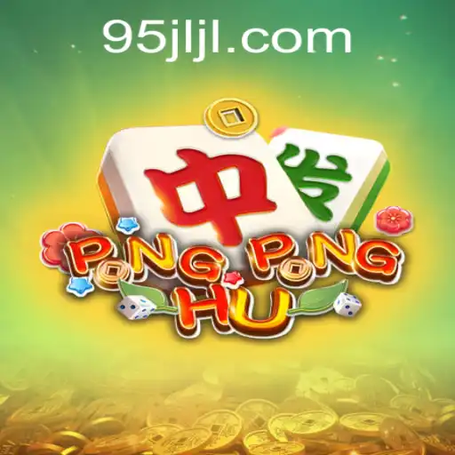 Discover the Exciting World of PONGPONGHU with 95JL